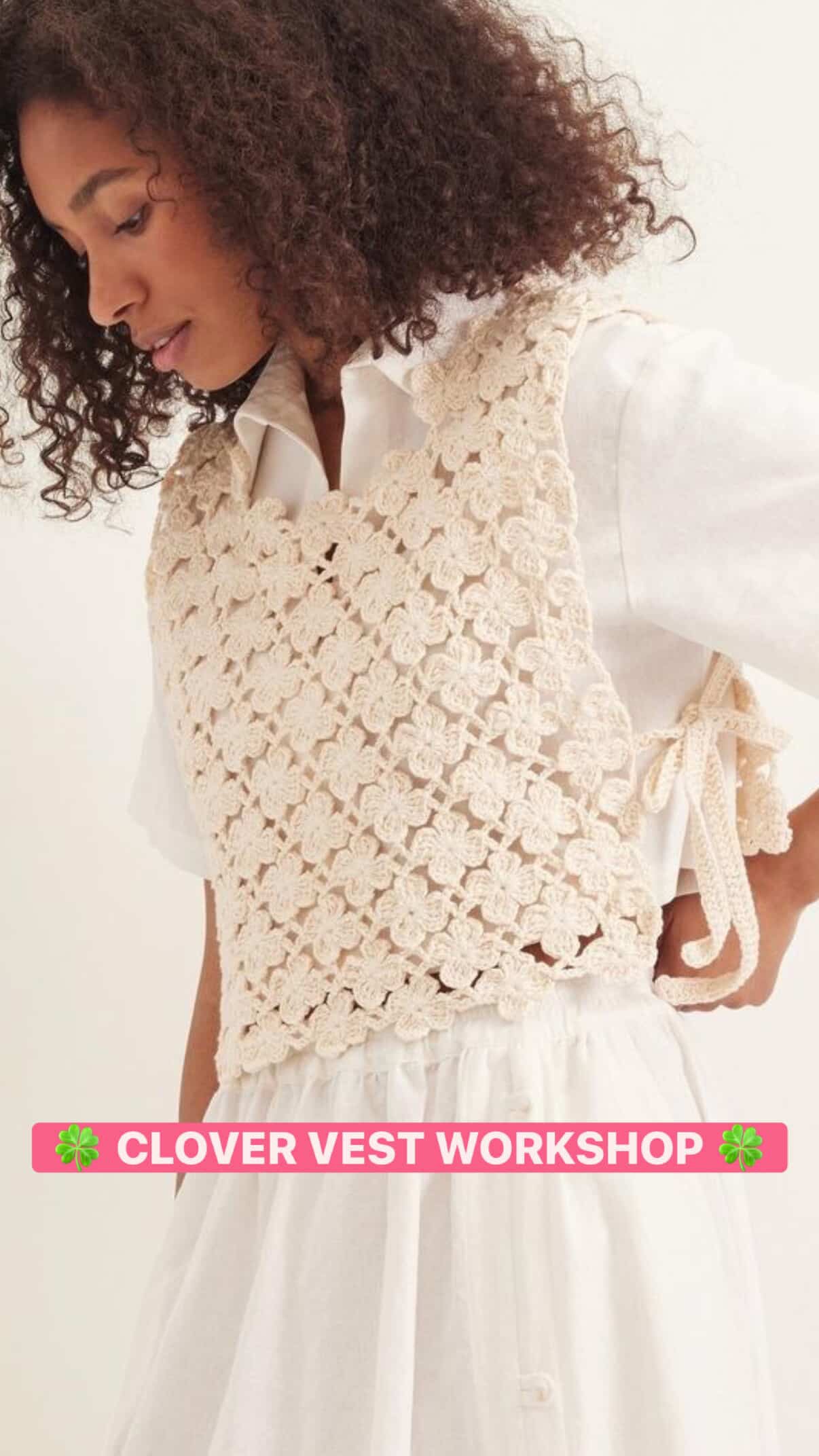 🌼 CLOVER VEST WORKSHOP 🍀